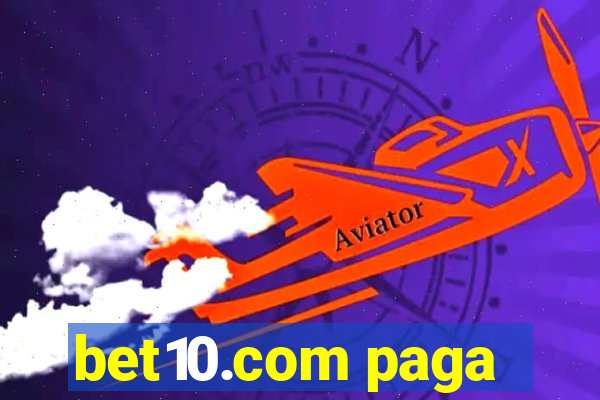bet10.com paga